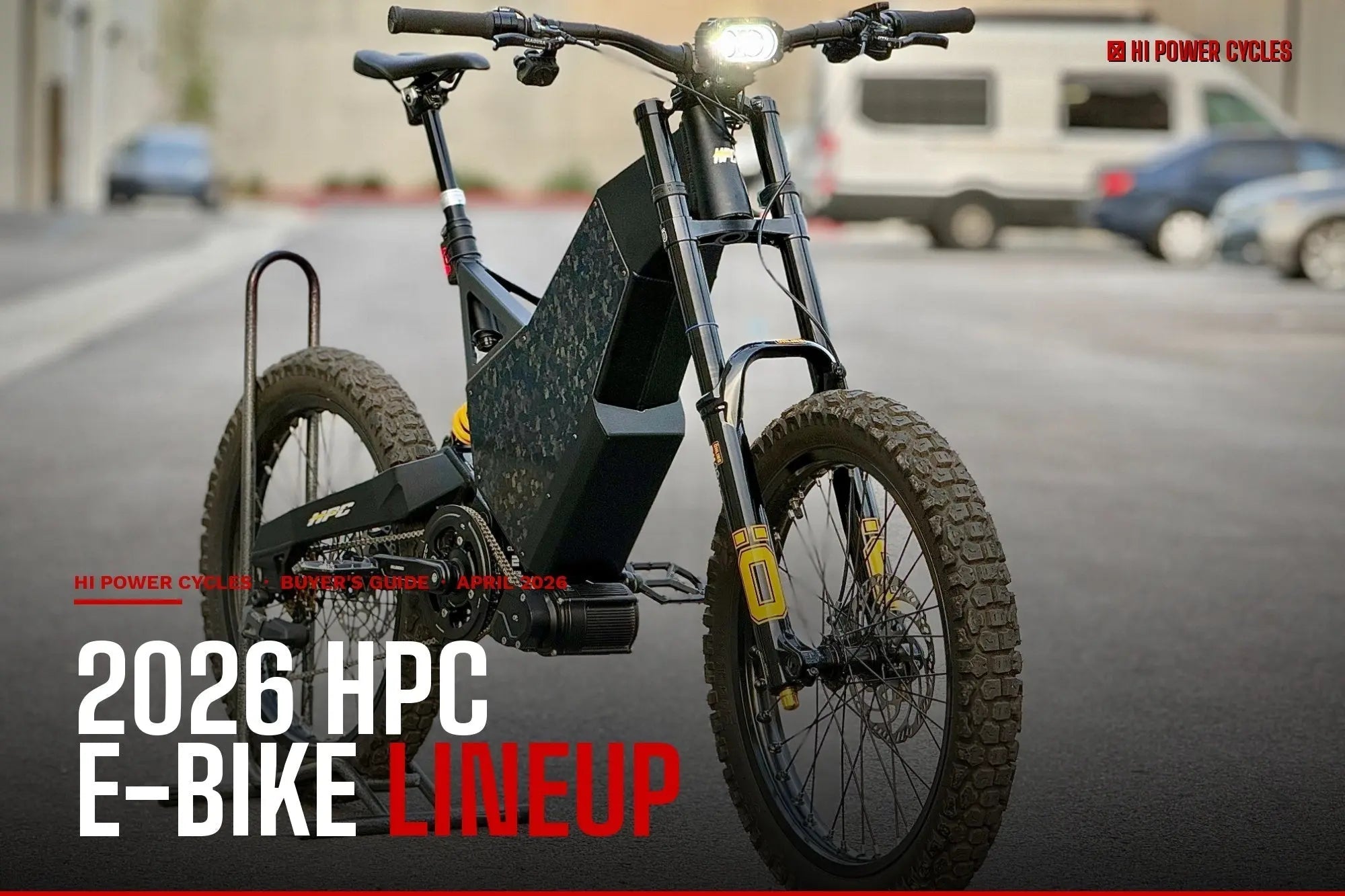 Best High-Power Electric Bikes of 2026: The Complete HPC Buyer's Guide Hi Power Cycles